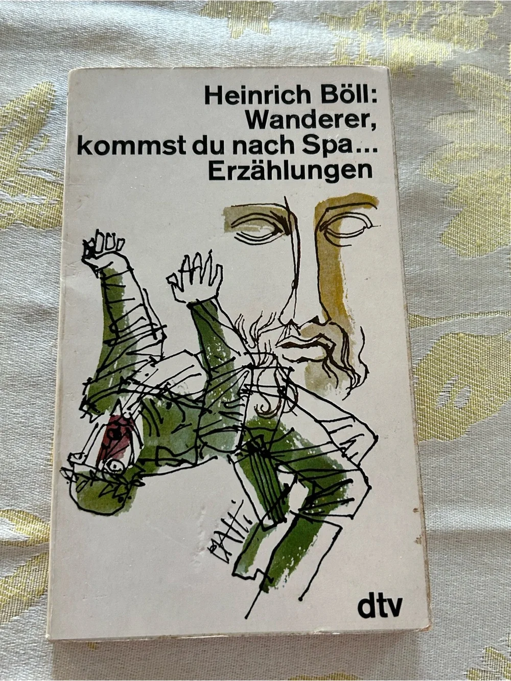Heinrich Boll Wanderer, kommst du nach Spa…  Erzalungen in German